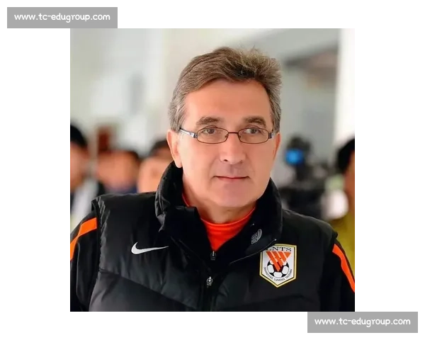 武科维奇抵京谈判：塞尔维亚名帅有望执掌国安