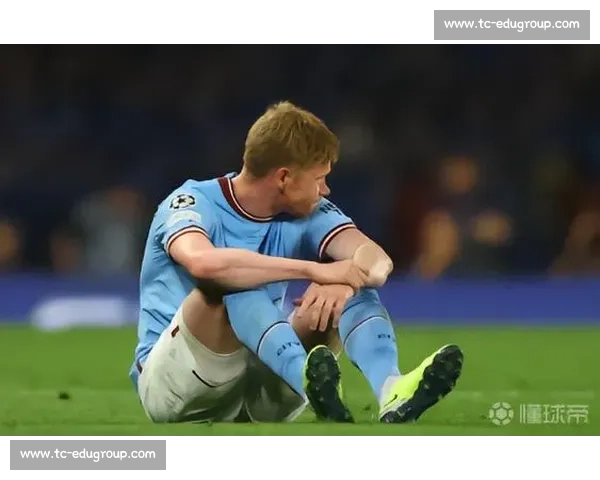 德布劳内股二头肌撕裂伤缺三月，曼城中场遇重创